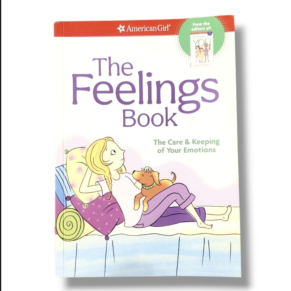 The Feelings Book: The Care and Keeping of Your Emotions (American Girl Well